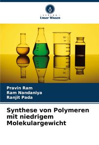 Produktbild: Synthese von Polymeren mit niedrigem Molekulargewicht
