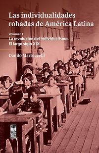 Produktbild: Las individualidades robadas de Am&eacute;rica Latina