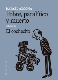 Produktbild: Pobre, paral&iacute;tico y muerto