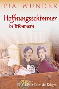 Produktbild: Hoffnungsschimmer in Tr&uuml;mmern