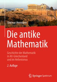 Bild vom Artikel Die antike Mathematik vom Autor Dietmar Herrmann