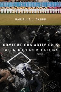Produktbild: Contentious Activism and Inter-Korean Relations
