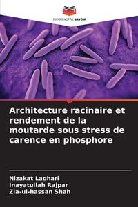 Produktbild: Architecture racinaire et rendement de la moutarde sous stress de carence en phosphore