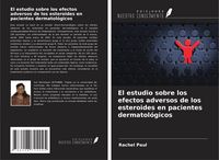 Produktbild: El estudio sobre los efectos adversos de los esteroides en pacientes dermatol&oacute;gicos