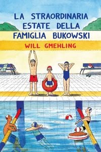 Produktbild: La straordinaria estate della famiglia Bukowski