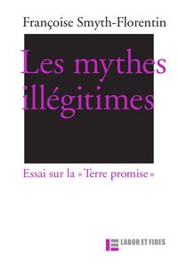 Produktbild: Les mythes ill&eacute;gitimes