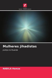 Produktbild: Mulheres jihadistas
