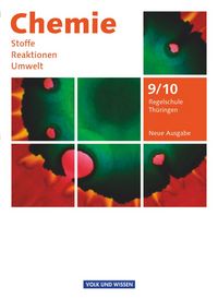Produktbild: Chemie: Stoffe - Reaktionen - Umwelt 9./10. Schuljahr - Sch&uuml;lerbuch Regelschule Th&uuml;ringen