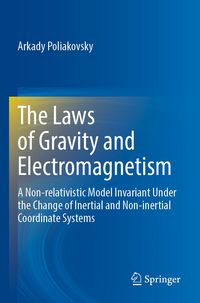 Produktbild: The Laws of Gravity and Electromagnetism