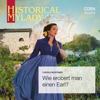 Produktbild: Wie erobert man einen Earl? (Historical MyLady)