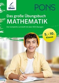 Produktbild: PONS Das gro&szlig;e &Uuml;bungsbuch Mathematik 5.-10. Klasse