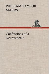 Produktbild: Confessions of a Neurasthenic