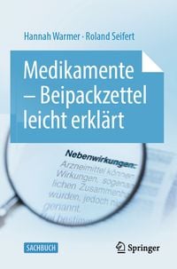 Produktbild: Medikamente - Beipackzettel leicht erkl&auml;rt