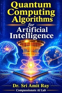 Produktbild: Quantum Computing Algorithms for Artificial Intelligence