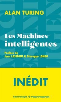 Produktbild: Les machines intelligentes : textes fondateurs