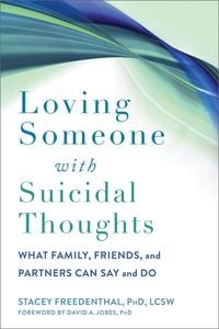 Produktbild: Loving Someone with Suicidal Thoughts