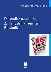 Produktbild: Fallstudiensammlung - 27 Handelsmanagement Fallstudien
