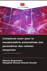 Produktbild: Complexes laser pour la morphom&eacute;trie automatis&eacute;e des param&egrave;tres des cellules sanguines