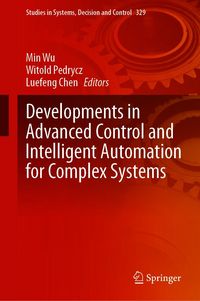 Produktbild: Developments in Advanced Control and Intelligent Automation for Complex Systems