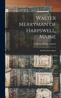 Produktbild: Walter Merryman of Harpswell, Maine