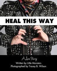 Produktbild: Heal This Way - A Love Story