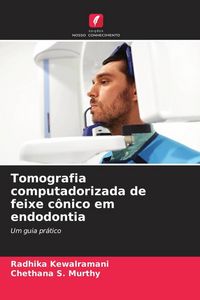 Produktbild: Tomografia computadorizada de feixe c&ocirc;nico em endodontia