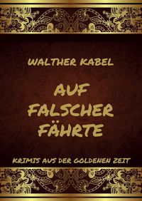Produktbild: Auf falscher F&auml;hrte