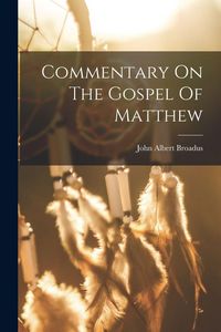 Produktbild: Commentary On The Gospel Of Matthew