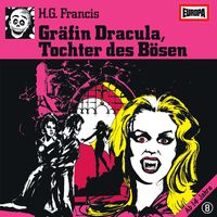 Produktbild: Folge 08: Gr&auml;fin Dracula, Tochter des B&ouml;sen