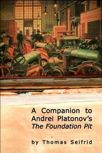 Produktbild: A Companion to Andrei Platonov's The Foundation Pit