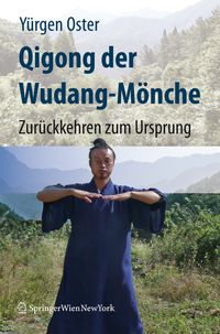 Qigong der Wudang-Mönche