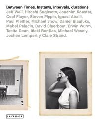 Produktbild: Between times. Instants, intervals, durations.