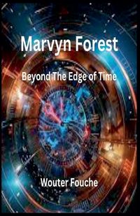 Produktbild: Marvyn Forest Beyond The Edge of Time