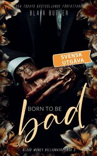 Produktbild: Born To Be Bad, svensk utg&aring;va, bok 3
