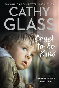 Bild vom Artikel Cruel to Be Kind vom Autor Cathy Glass