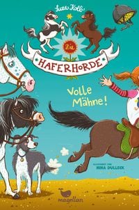 Produktbild: Volle M&auml;hne! / Die Haferhorde Band 2