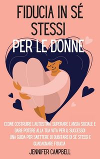 Produktbild: Fiducia in s&eacute; stessi per le donne