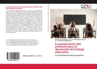 Produktbild: La preparaci&oacute;n del profesor para el desarrollo del trabajo educativo