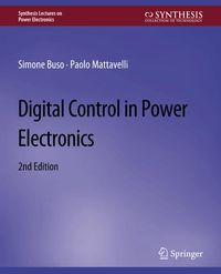 Produktbild: Digital Control in Power Electronics, 2nd Edition