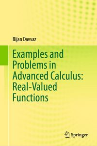 Produktbild: Examples and Problems in Advanced Calculus: Real-Valued Functions