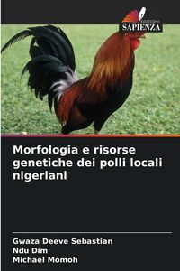 Produktbild: Morfologia e risorse genetiche dei polli locali nigeriani