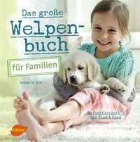 Produktbild: Das gro&szlig;e Welpenbuch f&uuml;r Familien