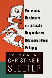 Produktbild: Professional Development for Culturally Responsive and Relationship-Based Pedagogy