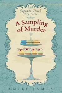 Produktbild: A Sampling of Murder (Cupcake Truck Mysteries, #4)