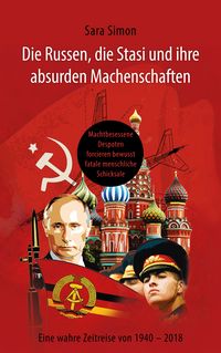 Produktbild: Die Russen, die Stasi und ihre absurden Machenschaften!