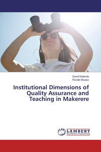 Produktbild: Institutional Dimensions of Quality Assurance and Teaching in Makerere