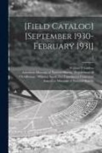 Produktbild: [Field Catalog] [September 1930-February 1931]; 2