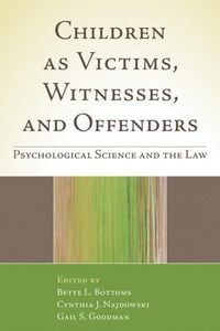 Produktbild: Children as Victims, Witnesses, and Offenders