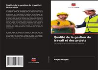 Produktbild: Qualit&eacute; de la gestion du travail et des projets