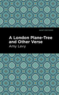 Produktbild: A London Plane-Tree and Other Verse